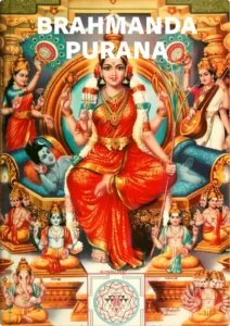 Brahmand Purana including Bhargava Charita, Lalitopakhyana. Read Vedas, Puranas, Upanishads, Scriptures Online in Telugu, Hindi and English at VedicPeople.com